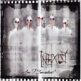 INEXIST - Am I Senseless ? - CD