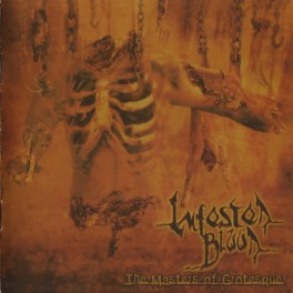 INFESTED BLOOD - The Masters Of Grotesque - CD Enhanced