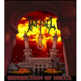 INFIDEL - Destruction Of Mecca - CD