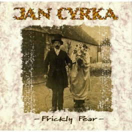 JAN CYRKA - Prickly Pear - CD