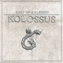 KEEP OF KALESSIN - Kolossus - CD