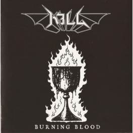 KILL - Burning Blood - CD