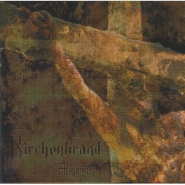KIRCHENBRAND - Abgr&uuml;nde - CD