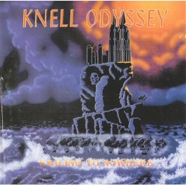 KNELL ODYSSEY - Sailing To Nowhere - CD