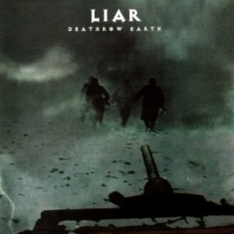 LIAR - Deathrow Earth -CD