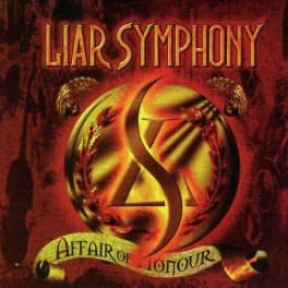 LIAR SYMPHONY - Affair Of Honour - CD