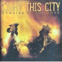 LIGHT THIS CITY - Remains Of The Gods - CD