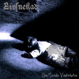 LIVSNEKAD - Den Sociala Vanf&ouml;rheten - CD