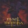 MAEL MORDHA - Damned When Dead - CD