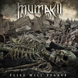 MUMAKIL - Flies Will Starve - CD