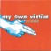 MY OWN VICTIM - The Weapon - CD