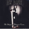 MY RUIN - The Shape Of Things To Come... - CD Ep Enhanced