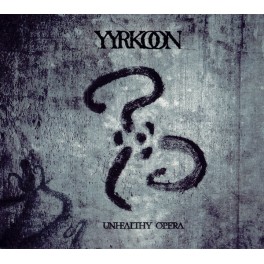 YYRKOON - Unhealthy Opera - CD Digi Ltd