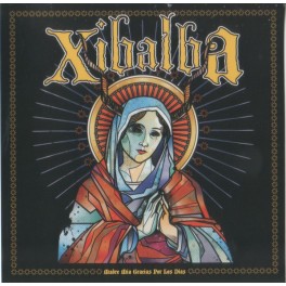 XIBALBA - Madre Mia Gracias Por Los Dias - CD