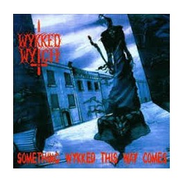 WYKKED WYTCH - Something Wykked This Way Comes - CD 
