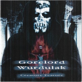 WURDULAK / GORELORD - Creature Feature - CD Maxi Single
