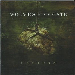 WOLVES AT THE GATE - Captors - CD