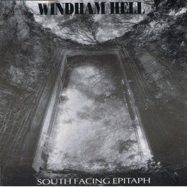 WINDHAM HELL - South Facing Epitaph - CD