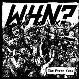 WHAT HAPPENS NEXT ? (W.H.N ?) - The First Year - CD