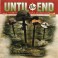 UNTIL THE END - The Blind Leading The Lost - CD