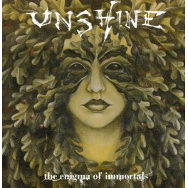 UNSHINE - The Enigma Of Immortals - CD