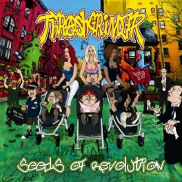 THRASHGRINDER - Seeds Of Revolution - CD