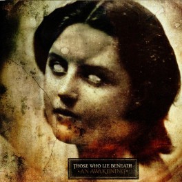 THOSE WHO LIE BENEATH - An Awakening - CD