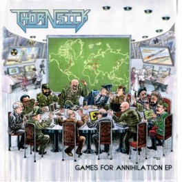 THORNSICK - Games For Annihilation - CD Ep