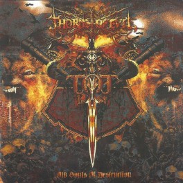 THORNS OF EVIL - Old Souls Of Destruction - CD