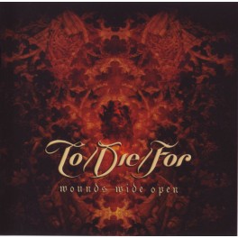 TO/DIE/FOR - Wounds Wide Open - CD 