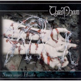 THIRDMOON - Sworn Enemy : Heaven - CD