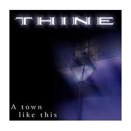 THINE - A Town Like This - CD