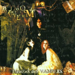 THEATRES DES VAMPIRES - Bloody Lunatic Asylum - CD