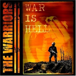 THE WARRIORS - War Is Hell - CD