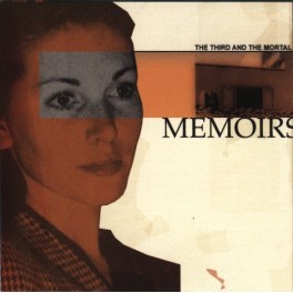 THE THIRD AND THE MORTAL - Memoirs - CD