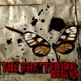 THE SHATTERING - The Shattering Begins - CD