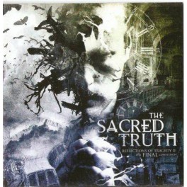 THE SACRED TRUTH - Reflections Of Tragedy II : The Final Confession - CD