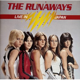 THE RUNAWAYS - Live In Japan - CD