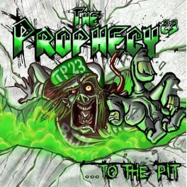 THE PROPHECY 23 - ...To The Pit - CD