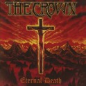 THE CROWN - Eternal Death - CD Digi