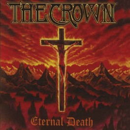 THE CROWN - Eternal Death - CD Digi