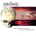 THE MANDRAKE - The Burning Horizon At The End Of Dawn - CD