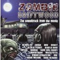 ZOMBIE DRIFTWOOD - The Soundtrack From the Movie - CD