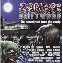 ZOMBIE DRIFTWOOD - The Soundtrack From the Movie - CD