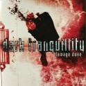 DARK TRANQUILLITY - Damage Done - CD Fourreau