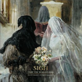 SIGH - I Saw The World's End / Hangman's Hymn MMXXV - CD
