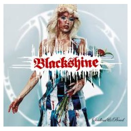 BLACKSHINE - Soulless & Proud - CD