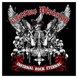 CHROME DIVISION - Infernal Rock Eternal - CD Digi