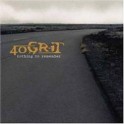 40 GRIT - Nothing To Remember - CD