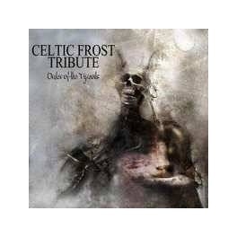 CELTIC FROST - Order Of The Tyrants - Tribute CD